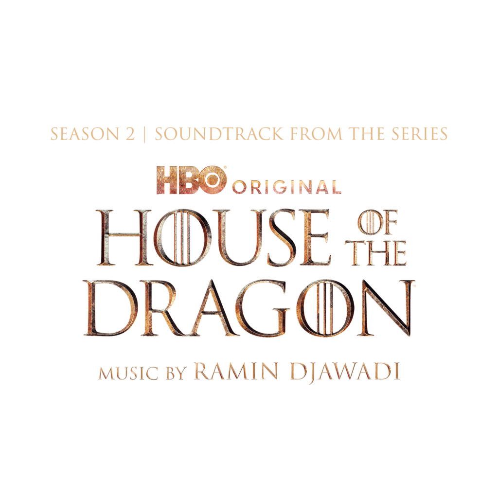 House of the Dragon: Season 2 (Soundtrack from the HBO® Original Series)